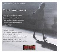 Metamorphosis/Classic Meets Jazz and Modern