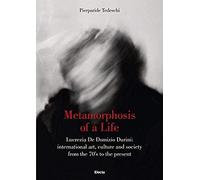 Metamorphosis Of A Life