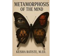 Metamorphosis of the Mind