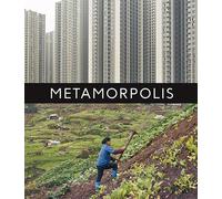 Metamorpolis, l'ascension de Chongqing - T. Franco - Pendant Ce Temps - broché - Beau livre