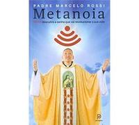 Metanoia Padre Marcelo Rossi (Auteur)