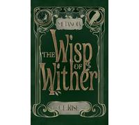 Metanoia: The Wisp of Wither