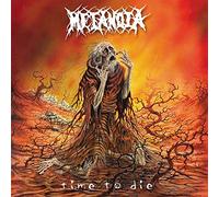 Metanoia - Time to Die [Import]
