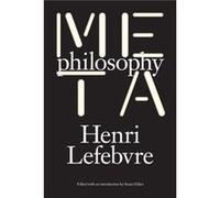 Metaphilosophy by Henri Lefebvre Inconnu (Auteur)