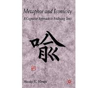 Metaphor And Iconicity: A Cognitive Approach To Analyzing Texts