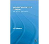 Metaphor, Nation and the Holocaust Andreas Musolff (Auteur)