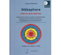 Métaphore - Avec ou sans Hypnose ( 6e édition + Disque GPS + planches) pédagogiques