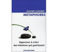 Métaphores : apprenez à créer des histoires qui guérissent