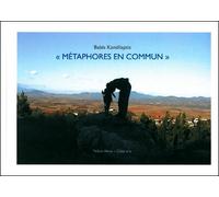 Metaphores en Commun - Babis Kandilaptis - Yellow Now - broché - Beau livre
