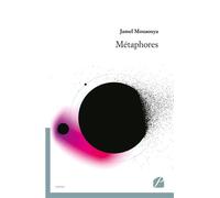 Métaphores - Jamel Mouaouya - Du Pantheon Eds - broché - Poésie