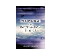 Metaphorms And Information Physics
