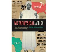 Metaphysical Africa: Truth and Blackness in the Ansaru Allah Community