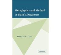 Metaphysics and Method in Platos Statesman - Sayre Kenneth M. University of Notre Dame Indiana - Cambridge University Press - Livre en Anglais - Paperback Sayre Kenneth M. University of Notre Dame Ind