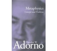 Metaphysics by Theodor W. Frankfurt School Adorno Theodor W. Frankfurt School Adorno (Auteur)