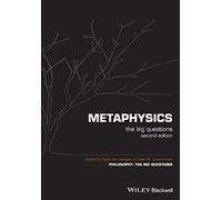Metaphysics: The Big Questions
