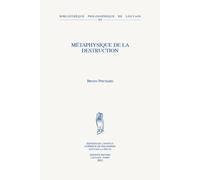 Metaphysique de la destruction