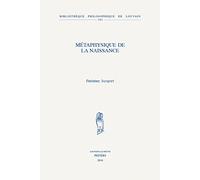 Metaphysique de la naissance