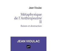 Métaphysique de l'Anthropocène, 2