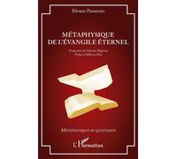 Métaphysique de l'Evangile éternel - Silvano Panunzio - L'harmattan - broché - Essai