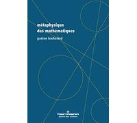 Gaston Bachelard – Métaphysique des mathématiques – Etude – Hermann – broché