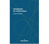 Métaphysique des mathématiques - Gaston Bachelard - Hermann - broché - Etude