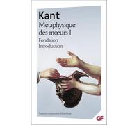 Métaphysique des moeurs: Fondation - Introduction (1)