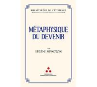 Métaphysique du devenir À la recherche de... - Eugène Minkowski - Compagnons D'humanite Eds Des - broché - Essai
