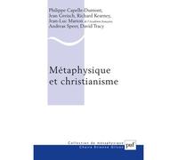 Métaphysique et christianisme - Jean-Luc Marion - Puf - broché - Essai