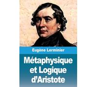 Métaphysique et Logique d'Aristote