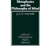 Métaphysique et philosophie de l'esprit : Recueil de documents philosophiques