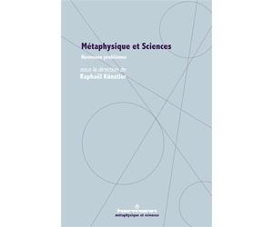 Métaphysique et Sciences Nouveaux problèmes - Raphaël Künstler - Hermann - broché - Essai