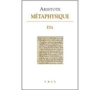 Métaphysique Èta Aristote (Auteur), Pierre-Marie Morel (Traduction), Pierre-Marie Morel (Introduction)