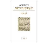 Métaphysique - Livre Epsilon