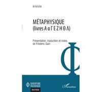 Aristote – Métaphysique: Livres A a G E Z H T L – Broché – L'Harmattan