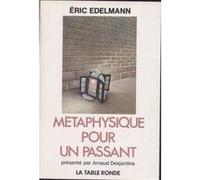 Métaphysique pour un passant