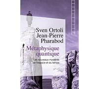 Métaphysique Quantique - Les Nouveaux Mystères De L'espace Temps | Occasion