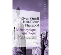 Métaphysique Quantique - Les Nouveaux Mystères De L'espace Temps | Occasion