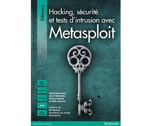 Metasploit Sécurité & hacking - Le guide du pentesteur