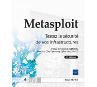 Metasploit - Testez la sécurité de vos infrastructures (2e edition)