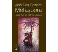 Metaspora : Essai Sur les Patries Intimes