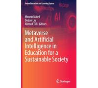 Metaverse and Artificial Intelligence in Education for a Sustainable Society