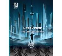 Metaverse And Other Virtual Tech