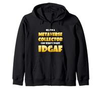 Metaverse Collector IDGAF Crypto Meme ETH NFT Metaverse DeFi Sweat à Capuche
