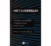 Metawersum - Matthew Ball (livre en polonais)