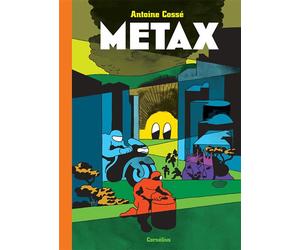 Metax - Antoine Cossé - Cornelius Eds - broché - Bande dessinée