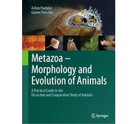 Metazoa – Morphologie Und Evolution Der Vielzelligen Tiere – Springer Verlag