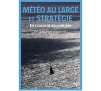 Météo au large et stratégie - Jean-Yves Bernot - Voiles Et Voiliers - broché - Guide