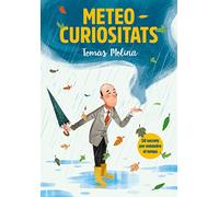 Meteocuriositats: 50 secrets per entendre el temps