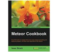 Meteor Web Application Development Cookbook