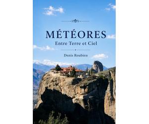 Météores. Entre Terre et Ciel